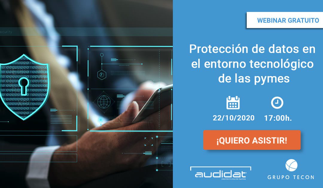 Protección de datos en el entorno tecnológico.
