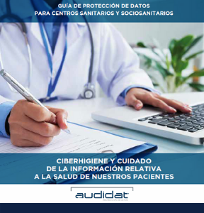 Guía  de protección de datos AUDIDAT CENTROS SANITARIOS Y SOCIOSANITARIOS